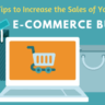 5 Tips to Increase the Sales of Your e-Commerce Business