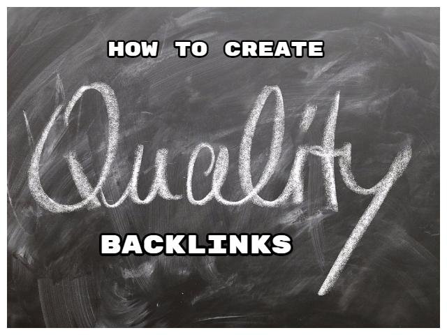 How to Create quality Backlinks